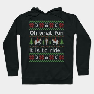 Ugly Christmas Sweater Fun to Ride A Horse Hoodie